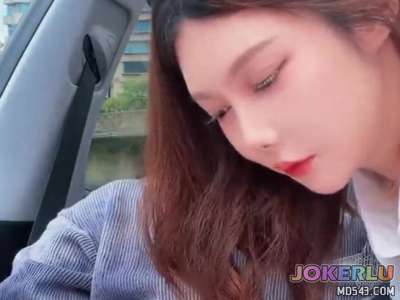  與斑斑約會超會勾引男人的小淫娃忍不住跟她車上打砲起來 寬哥